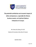 The potential contribution and economic impact of ethnic entrepreneurs especially the Chinese business owners, on small and Medium Entreprises in Curaçao